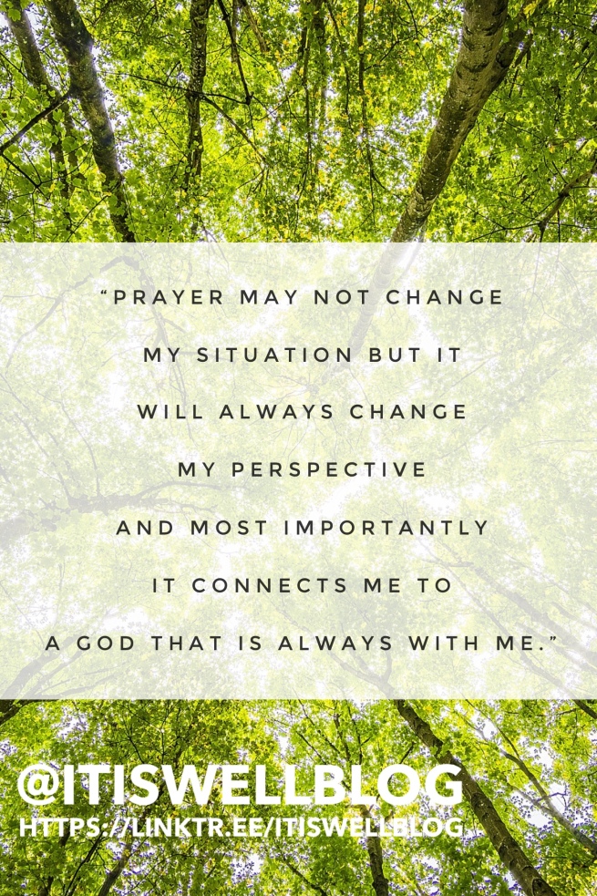 Prayer changes me